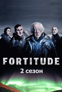 Фортитьюд (3 сезон) - 1 серия